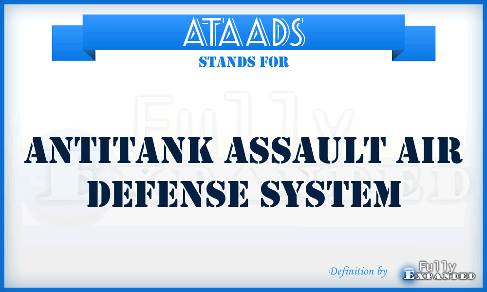ATAADS - Antitank Assault Air Defense System