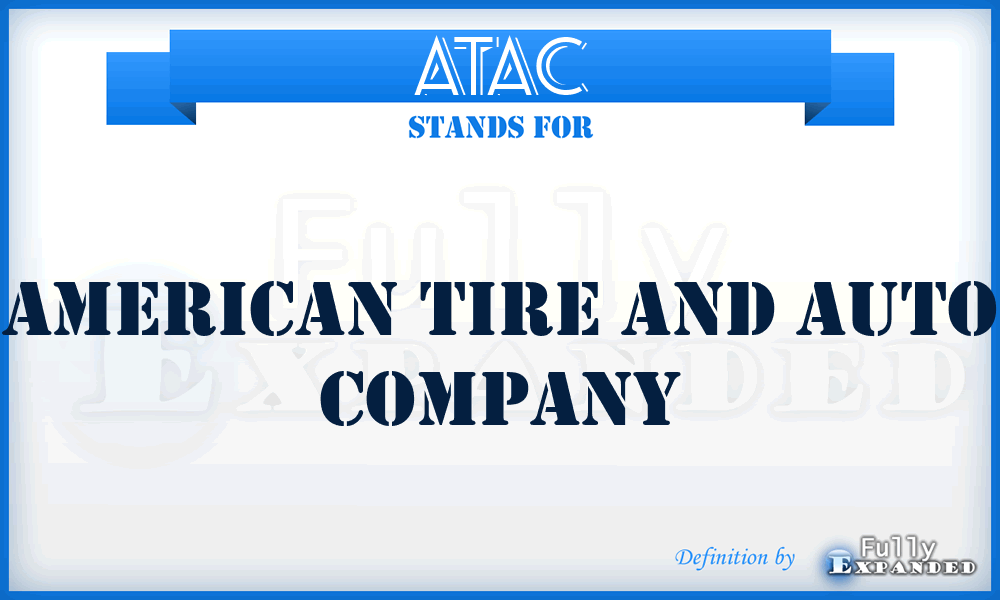 ATAC - American Tire and Auto Company