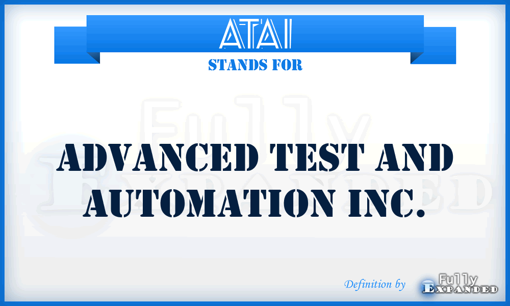 ATAI - Advanced Test and Automation Inc.