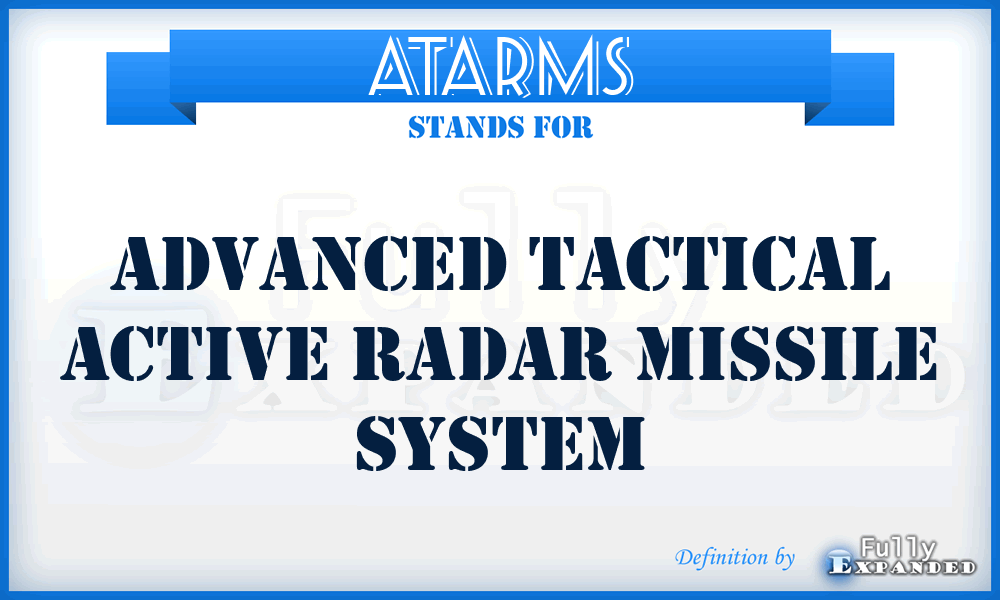 ATARMS - Advanced Tactical Active Radar Missile System