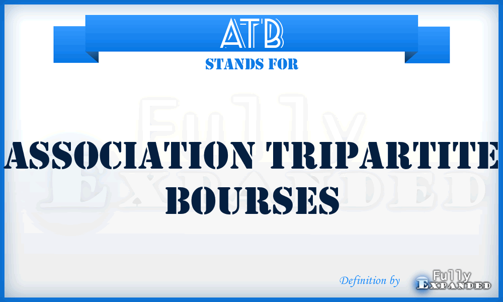 ATB - Association Tripartite Bourses