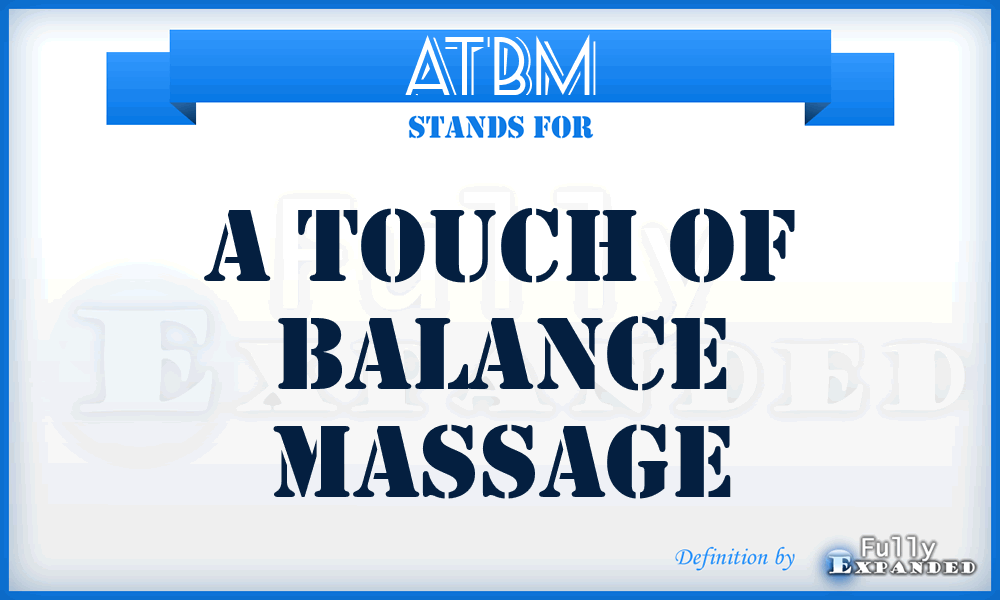 ATBM - A Touch of Balance Massage