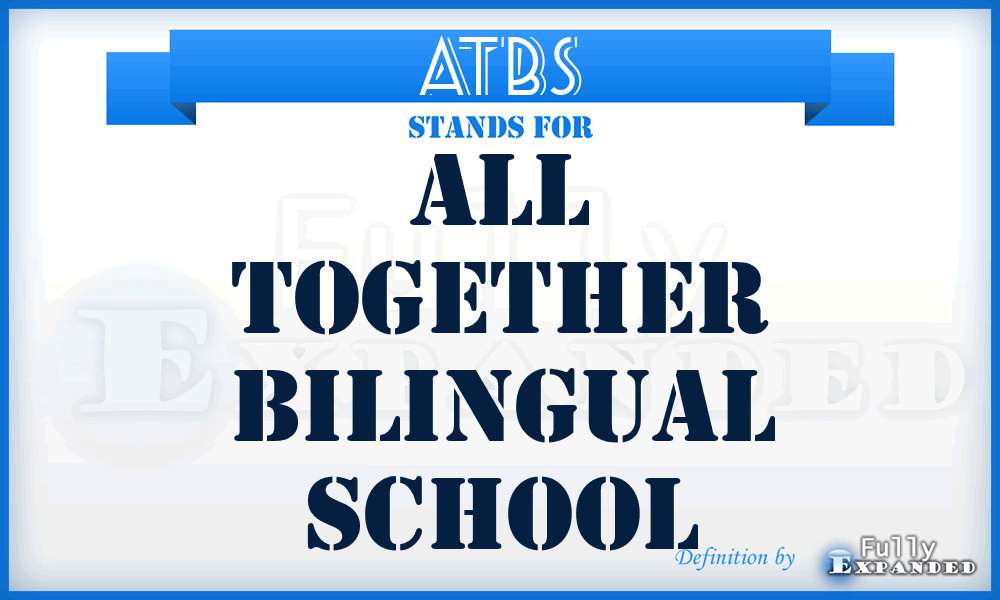 ATBS - All Together Bilingual School