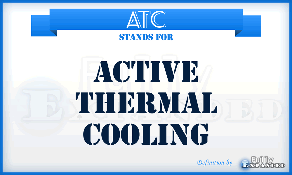 ATC - Active Thermal Cooling