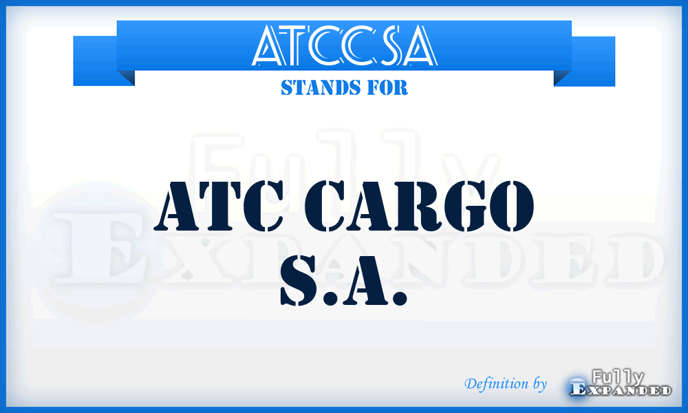 ATCCSA - ATC Cargo S.A.