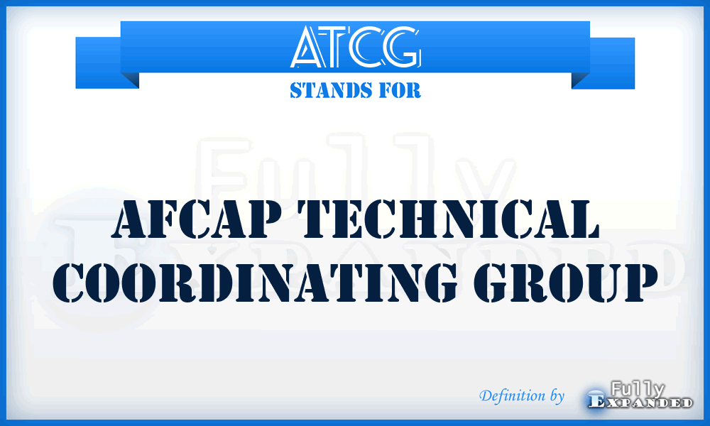 ATCG - AFCAP Technical Coordinating Group