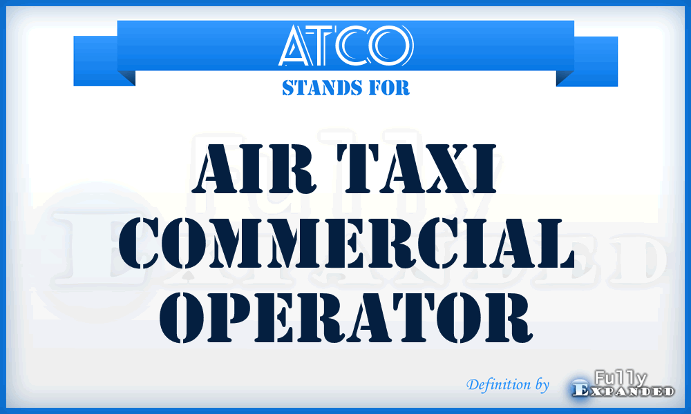 ATCO - Air Taxi Commercial Operator