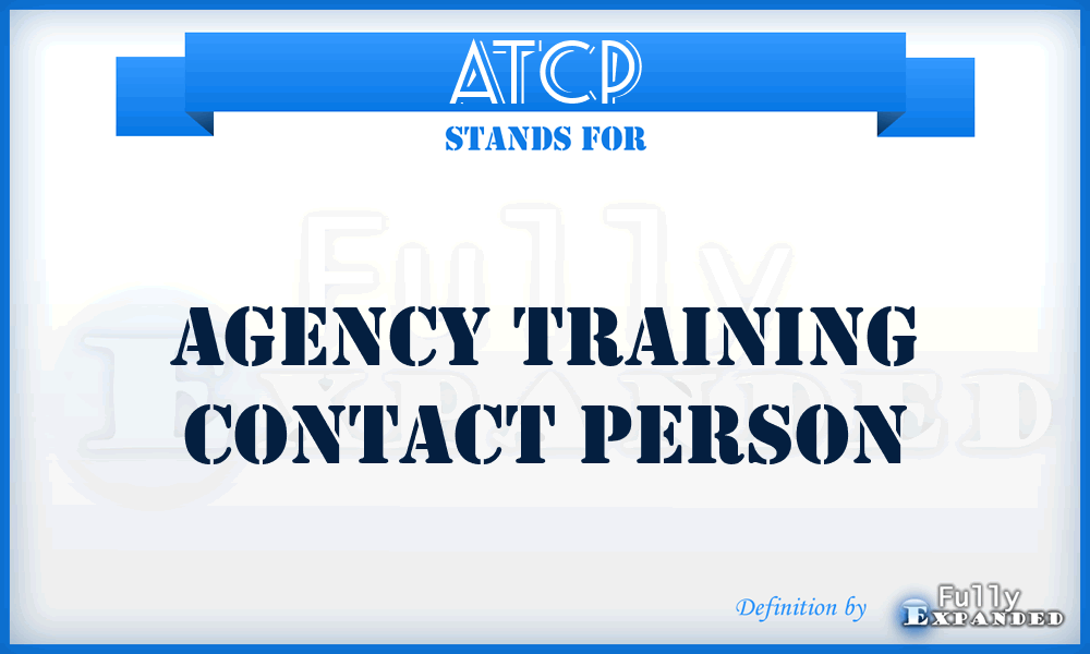 ATCP - Agency Training Contact Person