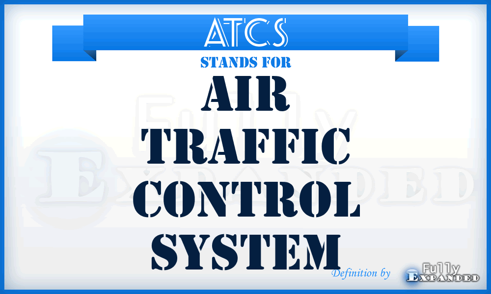 ATCS - Air Traffic Control System