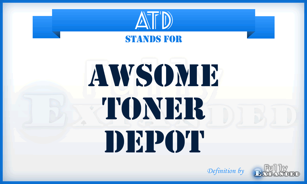 ATD - Awsome Toner Depot