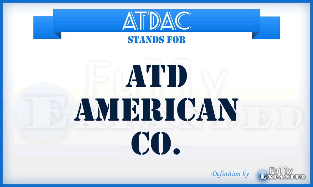 ATDAC - ATD American Co.