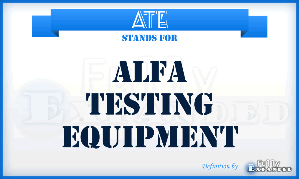 ATE - Alfa Testing Equipment