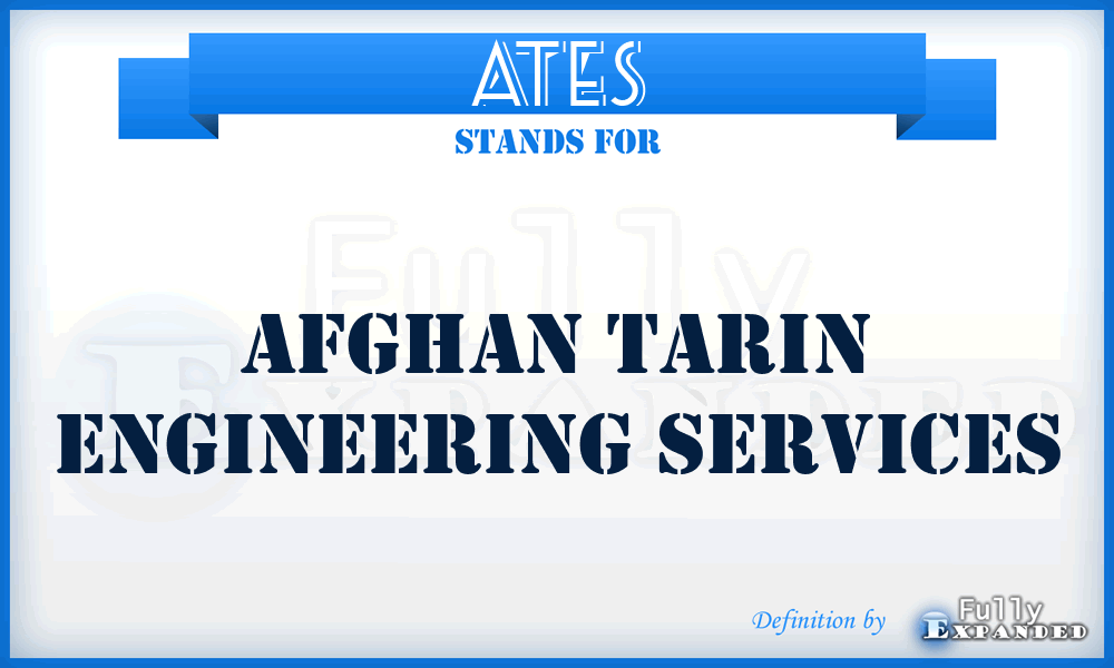 ATES - Afghan Tarin Engineering Services