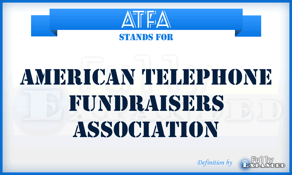 ATFA - American Telephone Fundraisers Association