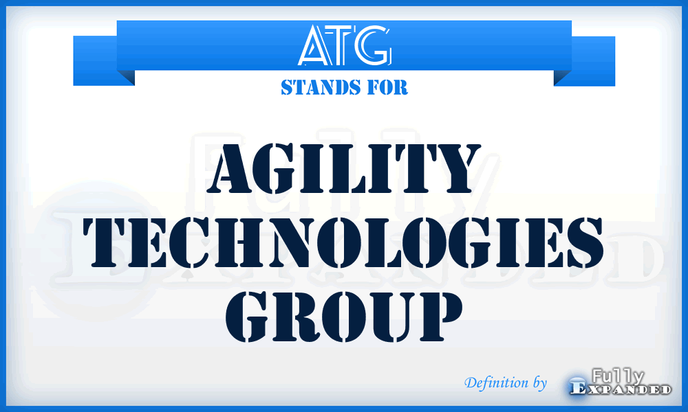 ATG - Agility Technologies Group