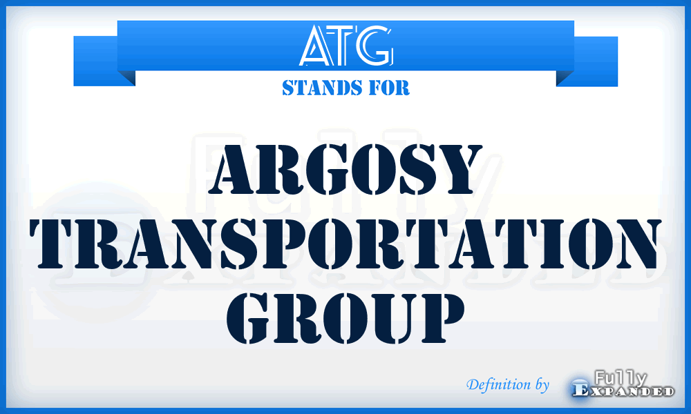 ATG - Argosy Transportation Group