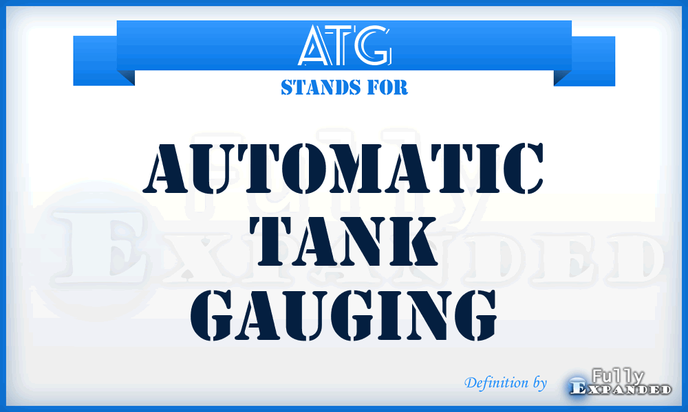 ATG - automatic tank gauging