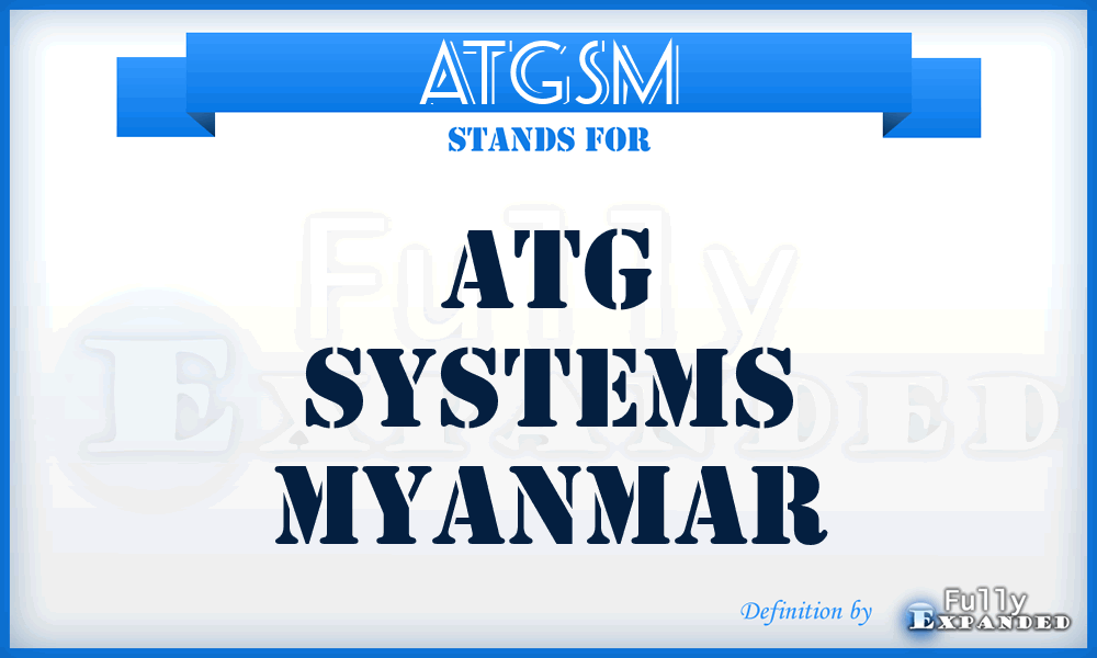ATGSM - ATG Systems Myanmar