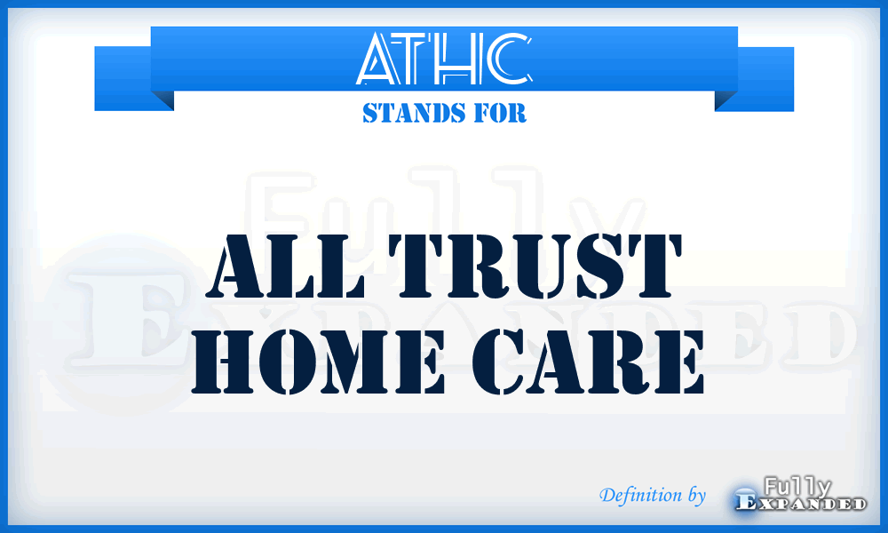 ATHC - All Trust Home Care