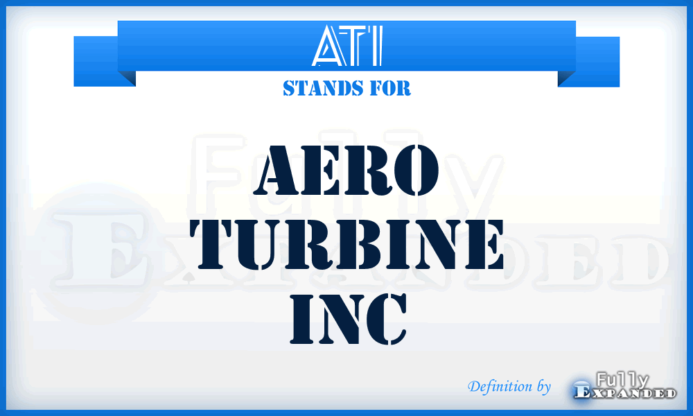ATI - Aero Turbine Inc