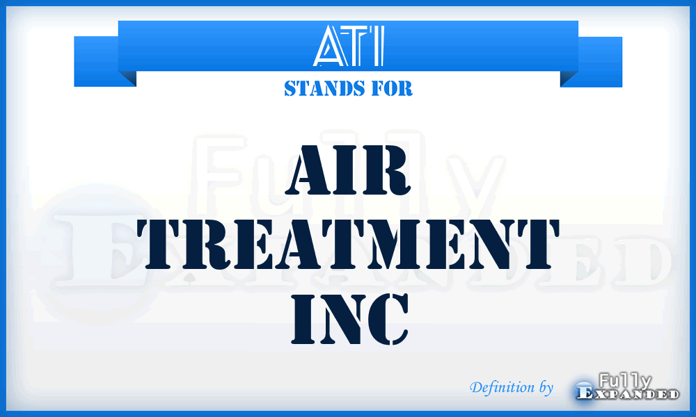 ATI - Air Treatment Inc