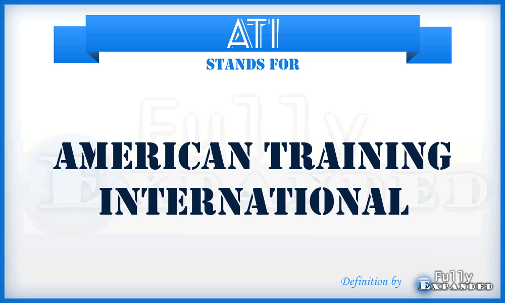 ATI - American Training International