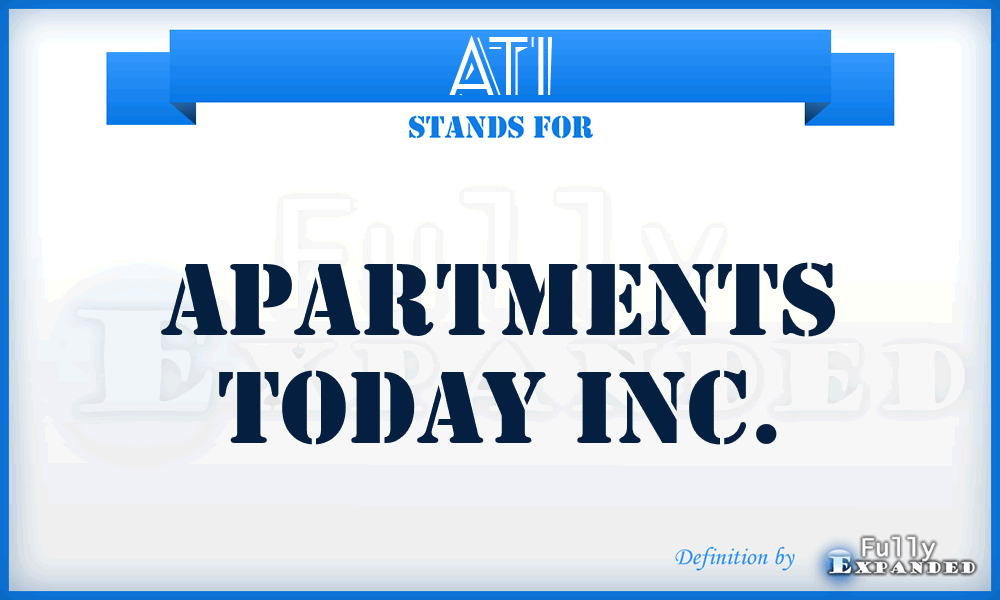 ATI - Apartments Today Inc.