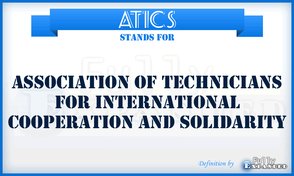 ATICS - Association of Technicians for International Cooperation and Solidarity