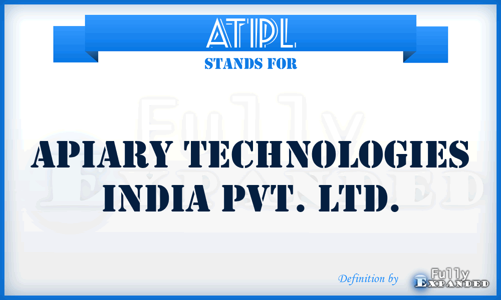 ATIPL - Apiary Technologies India Pvt. Ltd.