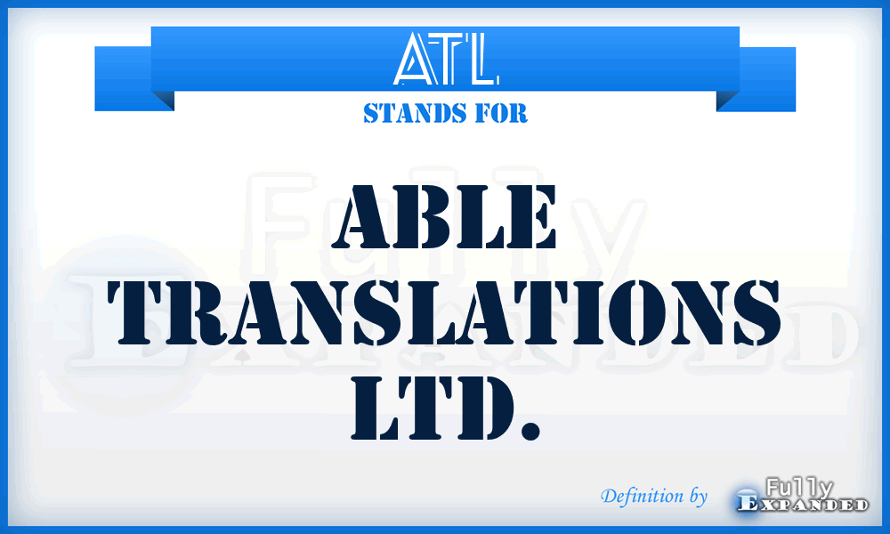 ATL - Able Translations Ltd.