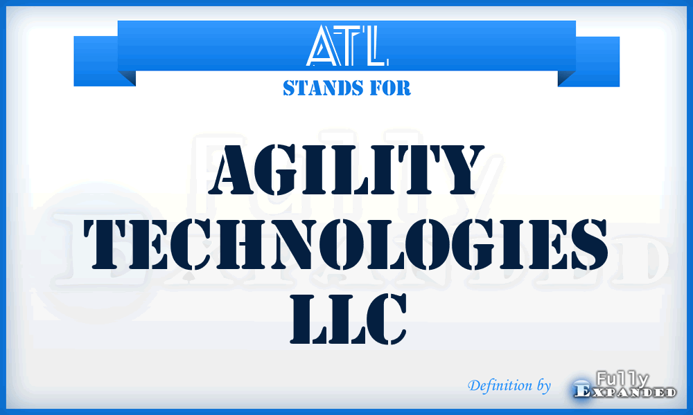 ATL - Agility Technologies LLC