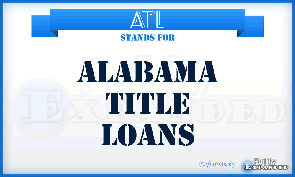 ATL - Alabama Title Loans