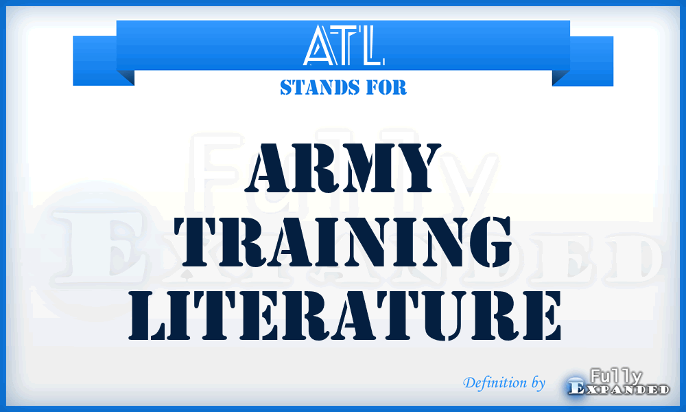 ATL - Army training literature