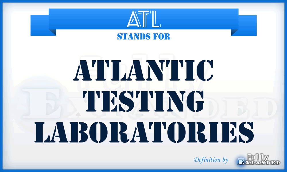 ATL - Atlantic Testing Laboratories