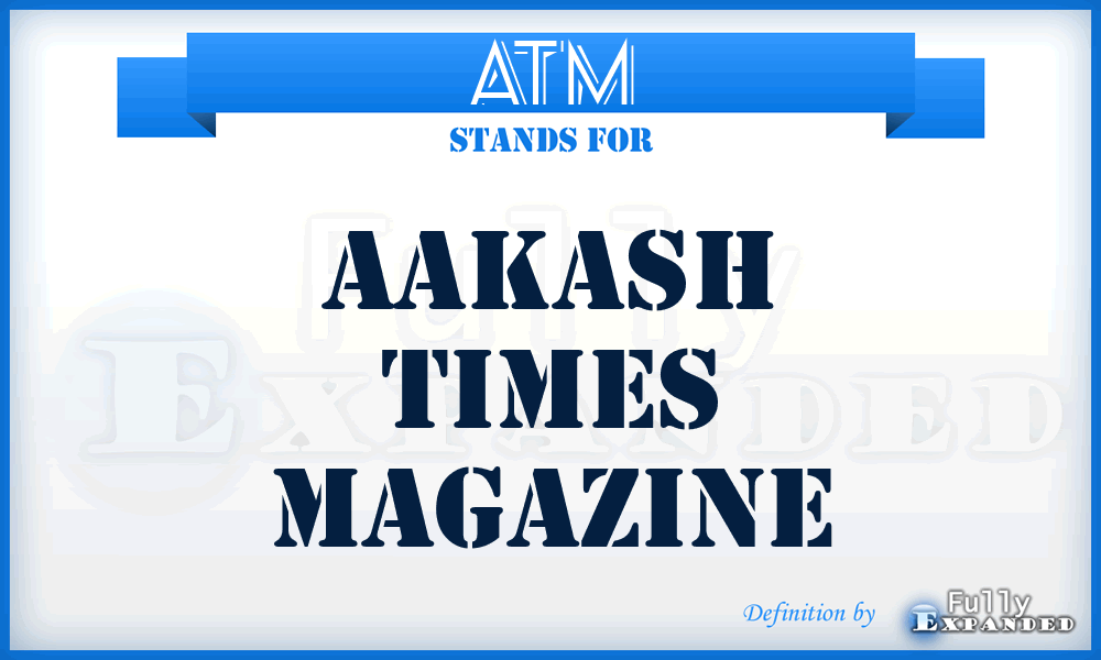 ATM - Aakash Times Magazine