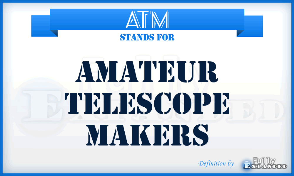 ATM - Amateur Telescope Makers