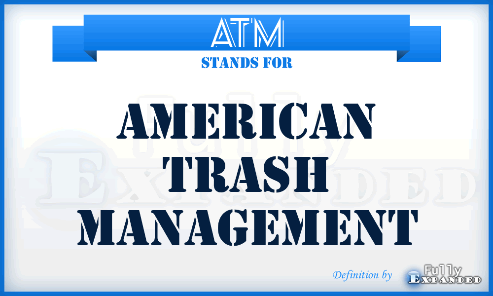ATM - American Trash Management