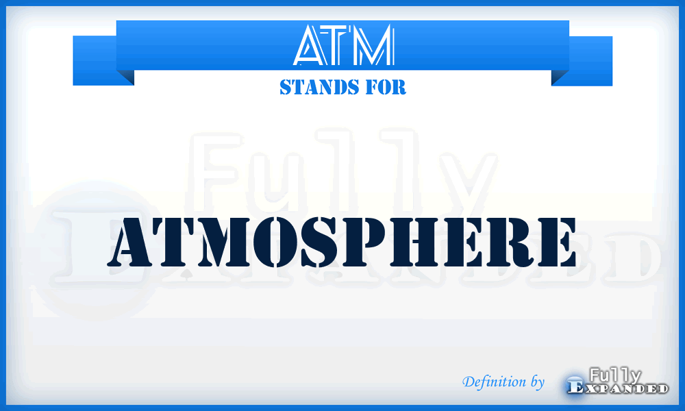 ATM - Atmosphere