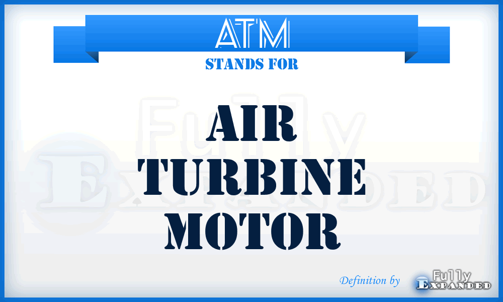 ATM - air turbine motor
