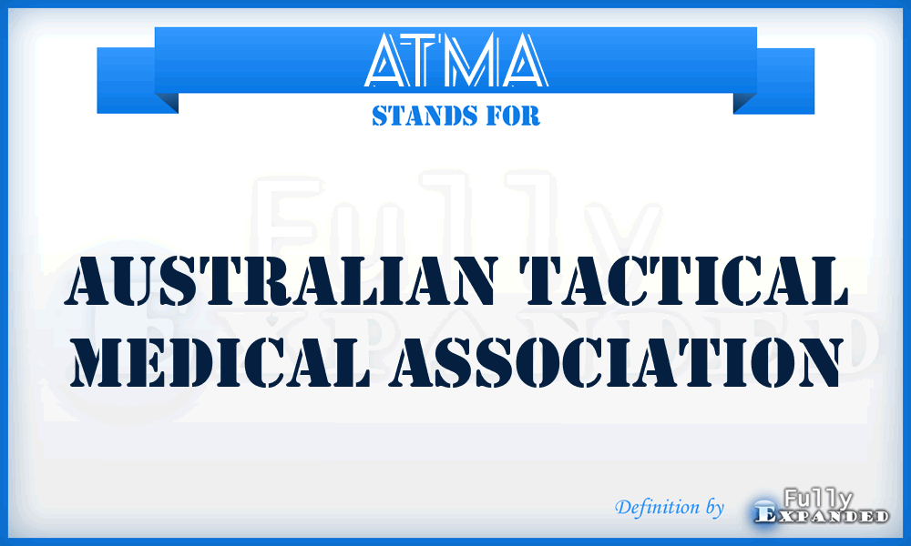 ATMA - Australian Tactical Medical Association