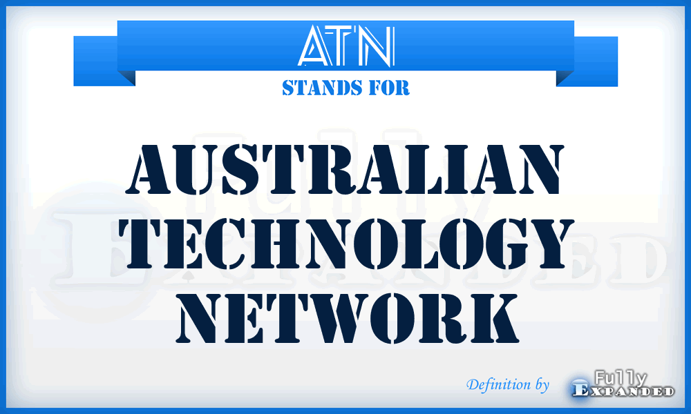 ATN - Australian Technology Network