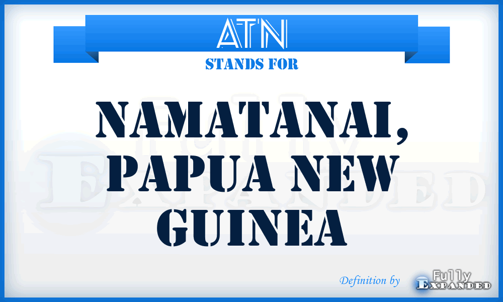 ATN - Namatanai, Papua New Guinea