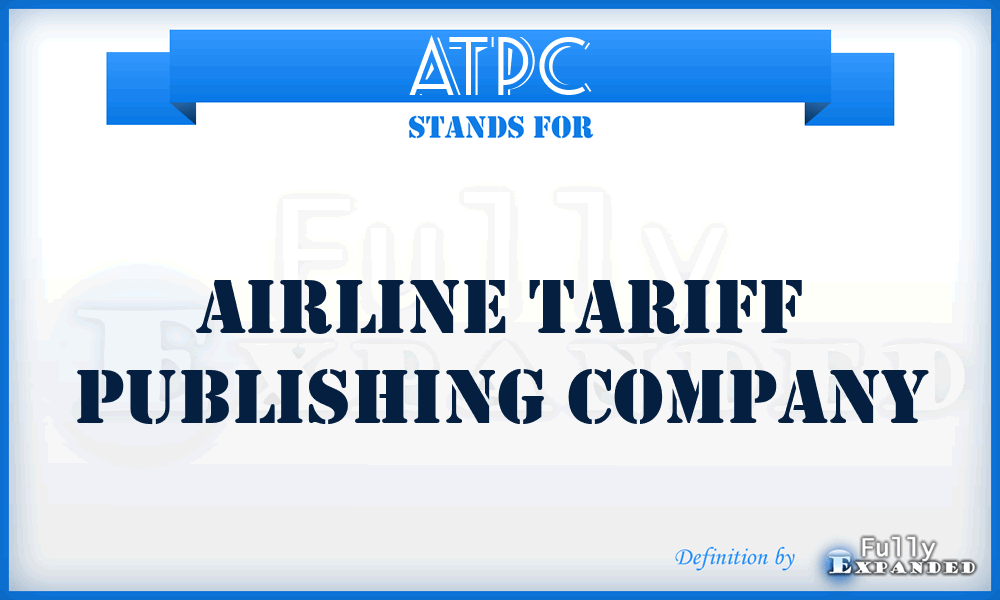 ATPC - Airline Tariff Publishing Company