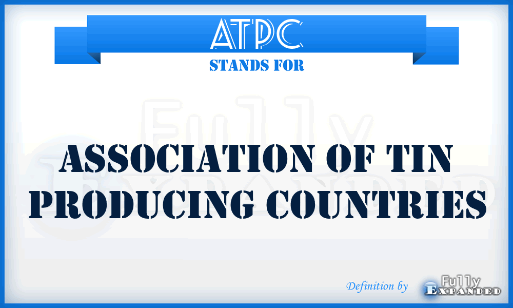 ATPC - Association of Tin Producing Countries