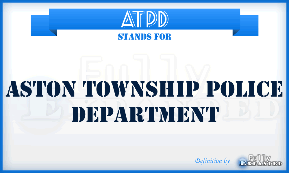 ATPD - Aston Township Police Department