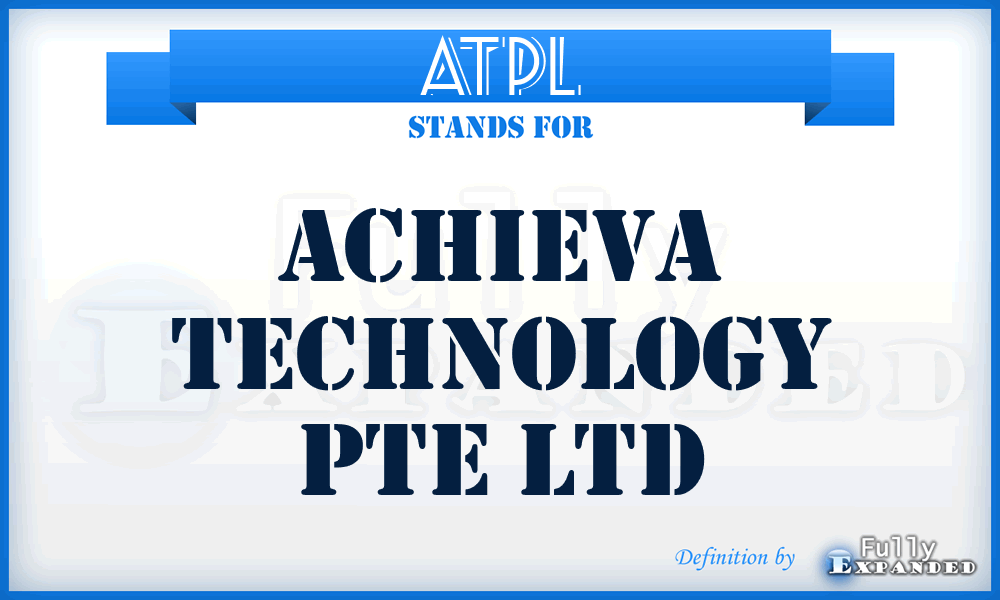 ATPL - Achieva Technology Pte Ltd