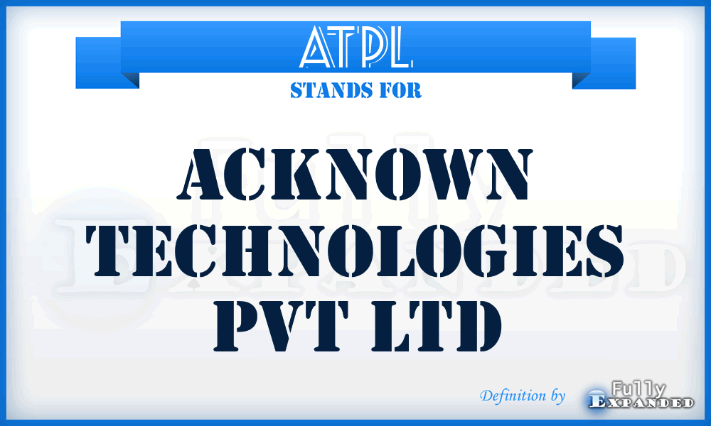 ATPL - Acknown Technologies Pvt Ltd