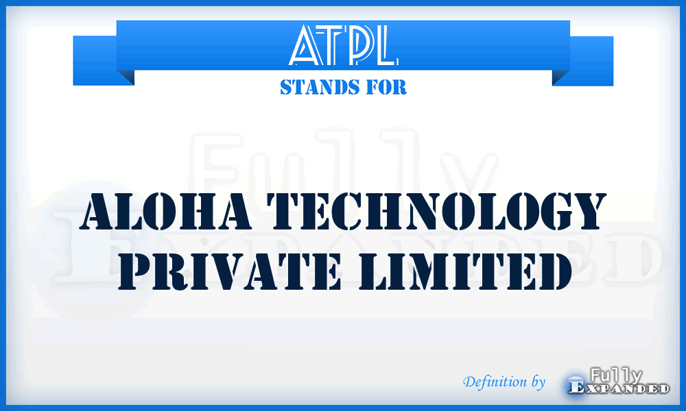 ATPL - Aloha Technology Private Limited