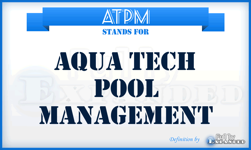 ATPM - Aqua Tech Pool Management