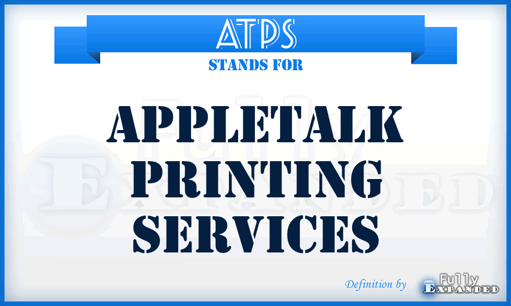 ATPS - AppleTalk Printing Services